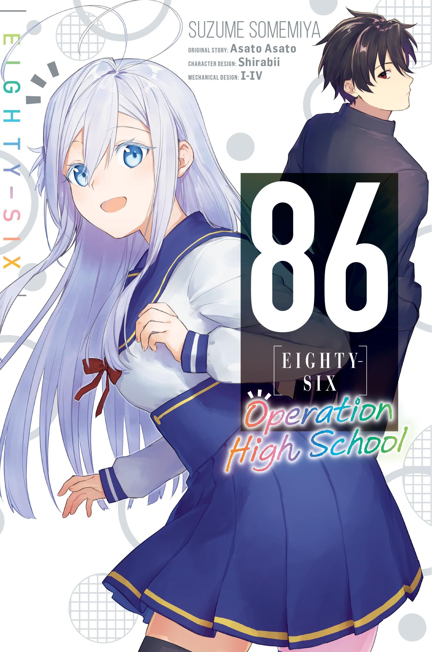 86-EIGHTY-SIX: Operation High School: Somemiya, Suzume, Asato